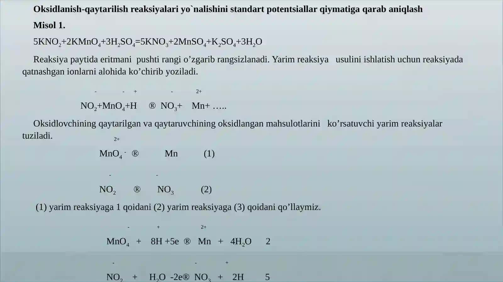 Oksidlanish-qaytarilish reaksiyalari (OQR), turlari,tenglash usullari 3