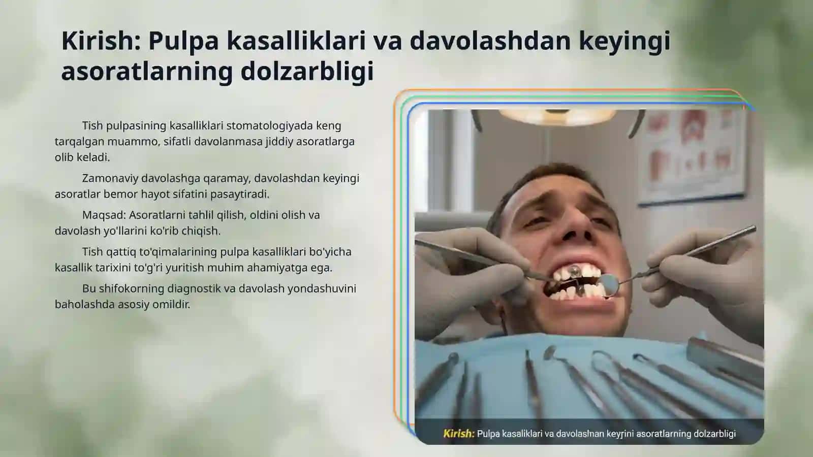 Pulpitlarni davolashdan so’ng(davomiy vaqtdan keyin) yuzaga keluvchi asoratlar. Tish qattiq to’qimasining pulpa kasalliklari bo’yicha kasallik tarixini himoya qilish 3