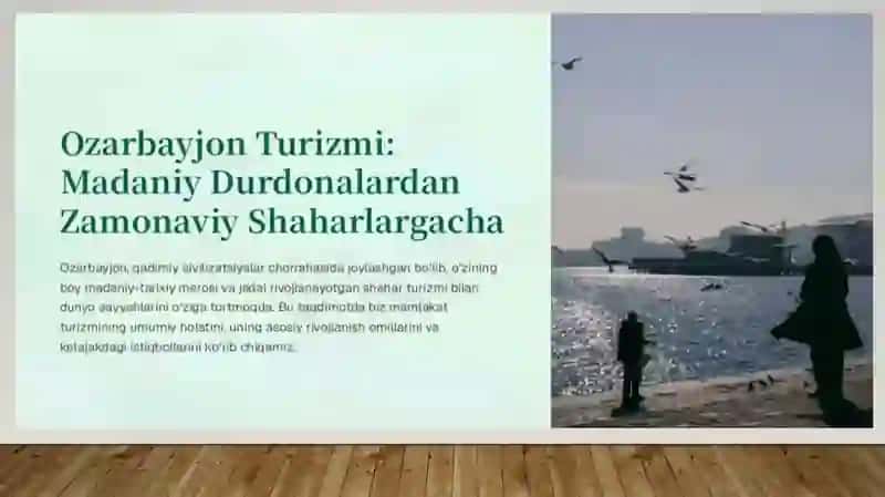 Ozarbayjonning madaniy –tarixiy va shahar turizmi 3