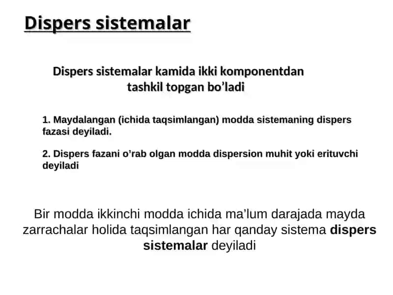 Dispers sistemalarning umumiy xarakteristikasi va sinflanishi 3