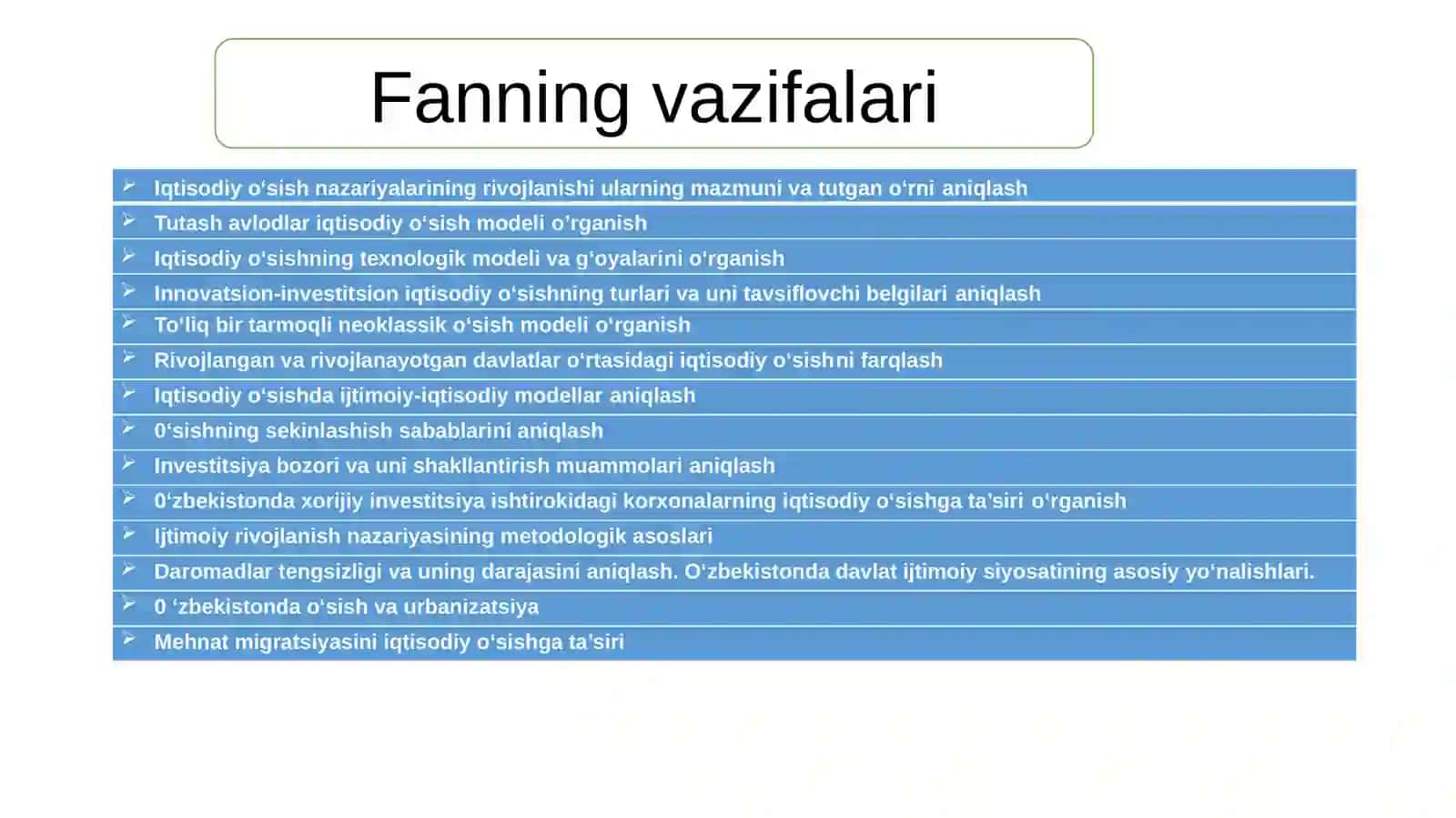 "Iqtisodiy o‘sish" fanining predmeti va vazifalari 3