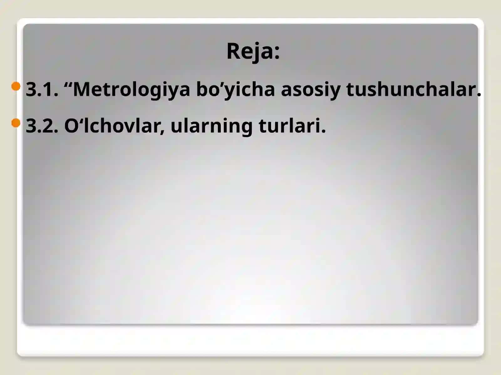 O‘LCHOV VA O’LCHASH OBYEKTI 3