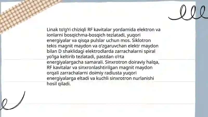 Tezlatgichlar. Sinxrotron nurlanishlar va ularning qo‘llanilishi 3