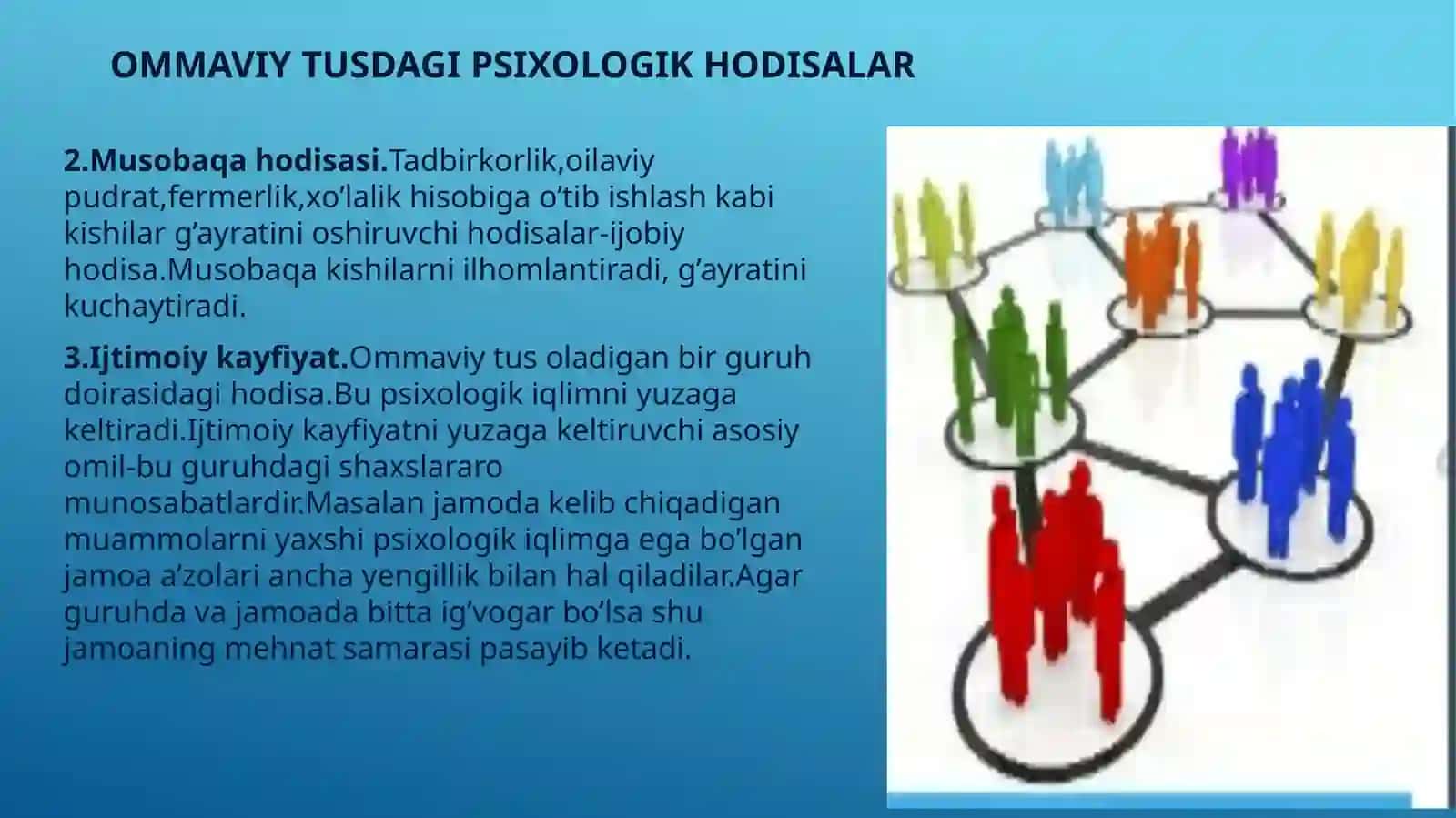 ijtimoiy-psixologik hodisalar urf-odatlar, mish-mishlar, vahima. 3