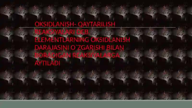 OKSIDLANISH-QAYTARILISH REAKSIYALARI 3