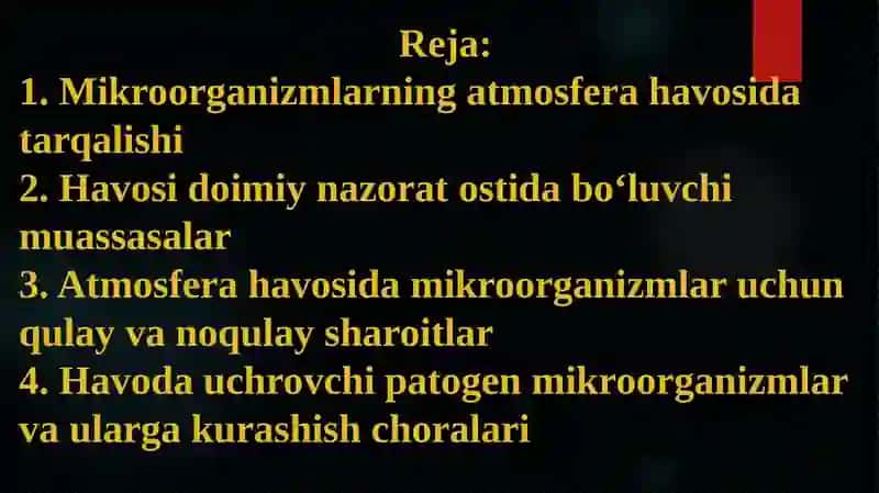 Mikroorganizmlar muxim guruhlarining atmosfera havosida tarqalishi 3