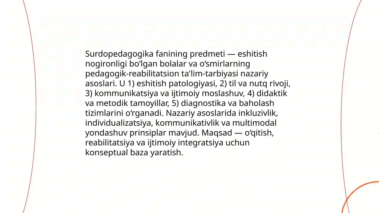Surdopedagogika fanining predmeti maqsadi vazifalari va metodlari Salayeva Moxinur 3