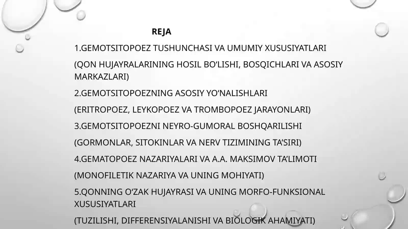 Gemotsitopoez. Gemotsitopoezni neyro-gumoral boshqarilishi. Gematopoez nazariyalari. A.A. Maksimovga 3