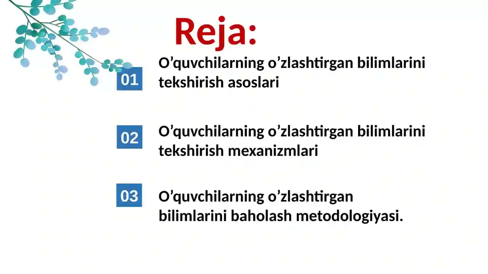 O’quvchilarning o’zlashtirgan bilimlarini tekshirish asoslari 3
