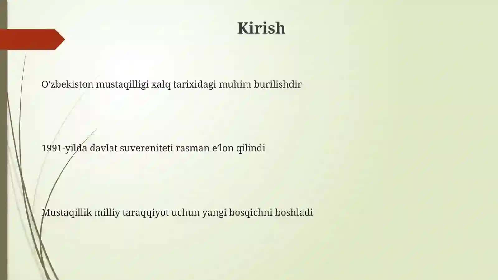 Mustaqil Oʻzbekiston Respublikasining tashkil topishining tarixiy ahamiyati 3
