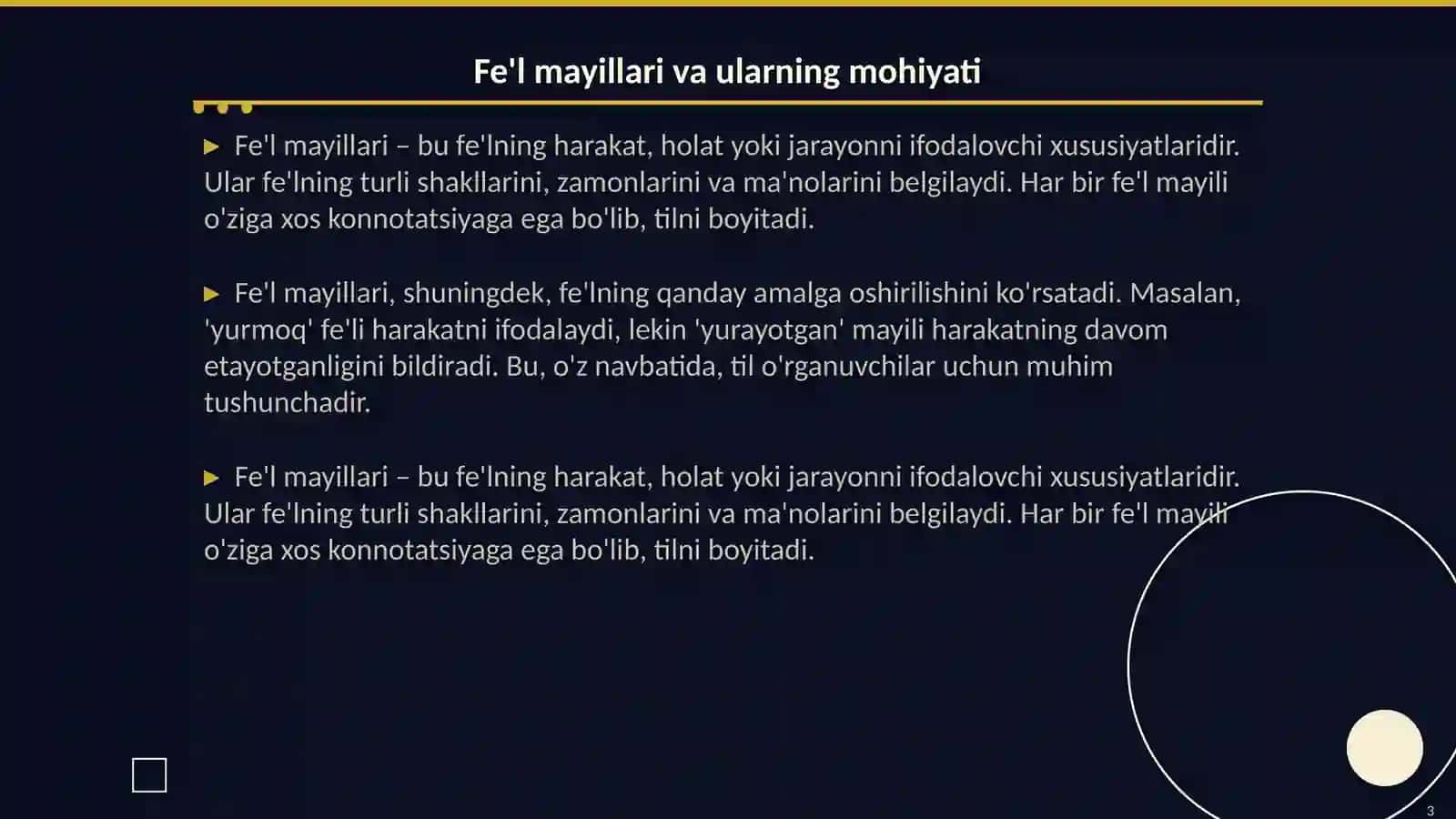 Fe'l mayillari. Fe'l zamonlari, ularning o'ziga xos xususiyatlari. To'liqsiz fe'l,ularning turlari, o'tgan zamon fe'lning turlari:yaqin o'tgan zamon fe'li. Hozirgi zamon fe'lning turlari: hozirgi-kelasi zamon fe'li, hozirgi zamon davom fe'li. Kelasi zamon fe'lning turlari:kelasi zamon gumon fe'li, kelasi zamon maqsad fe'li 3