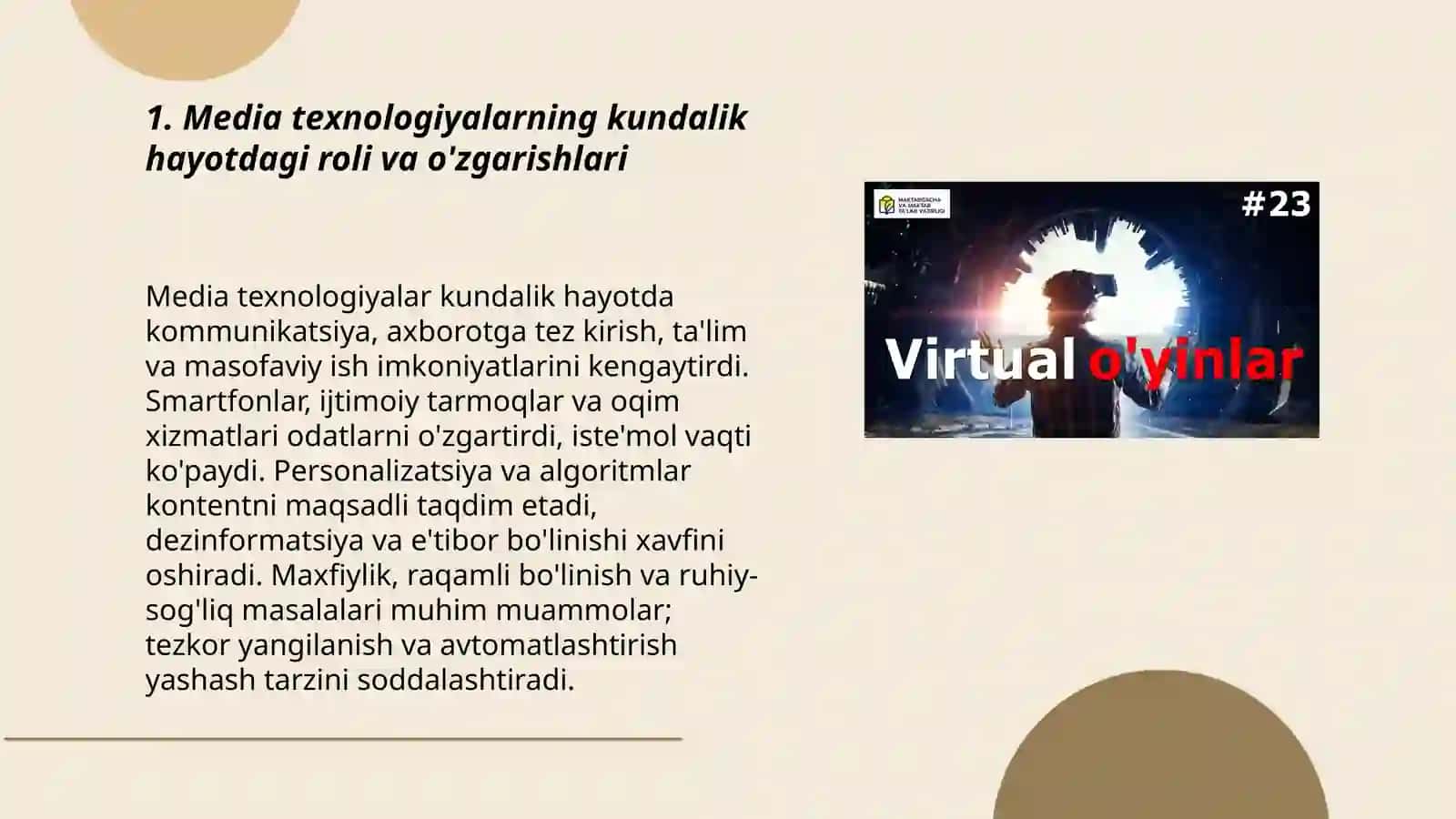 Media texnologiyalar kundalik hayotda. Virtual o'yinlarning asoratlari 3
