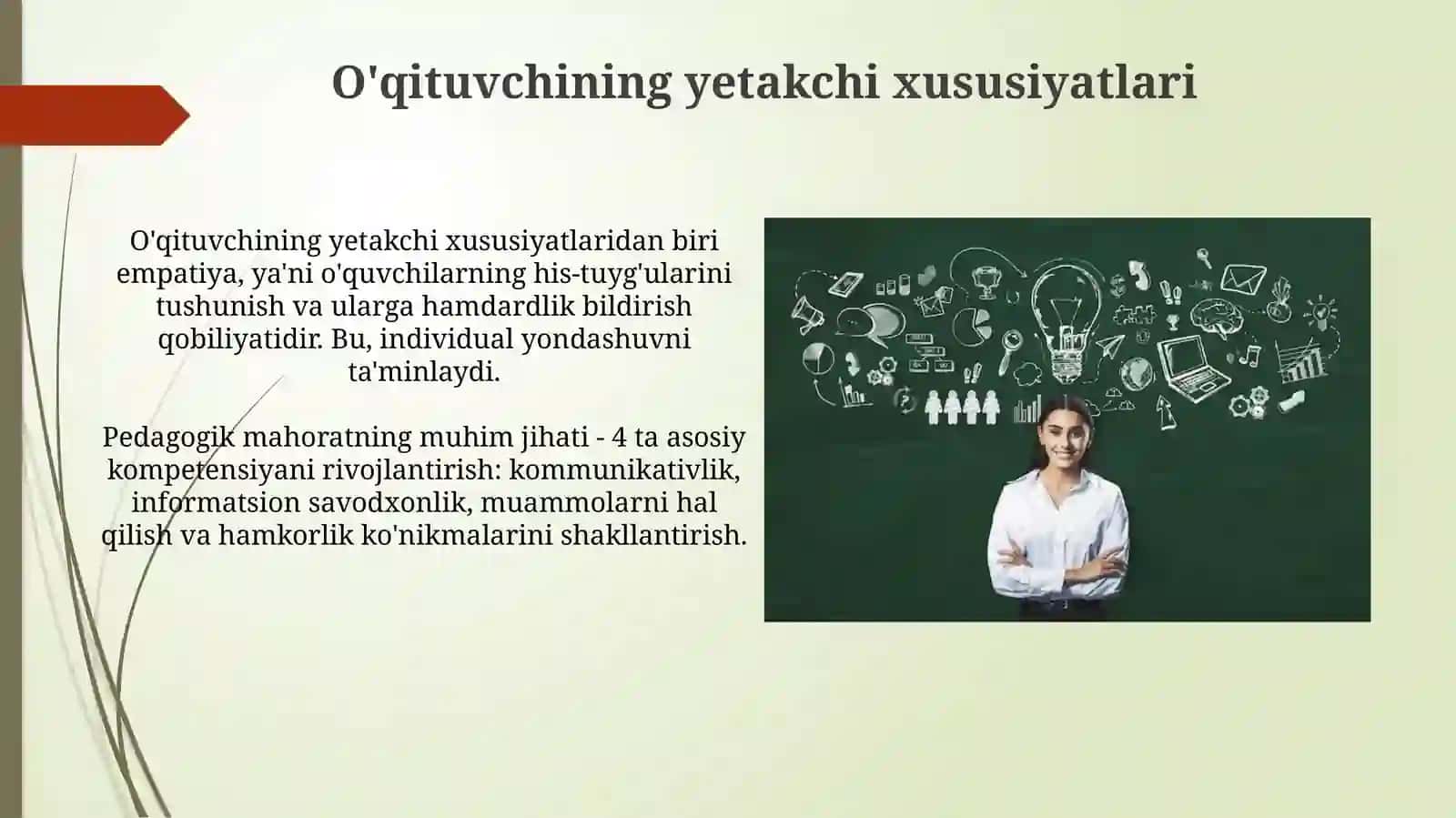 O’qituvchi pedagogik qobiliyatining asosiy sifatlari vayetakchixususiyatlari 3