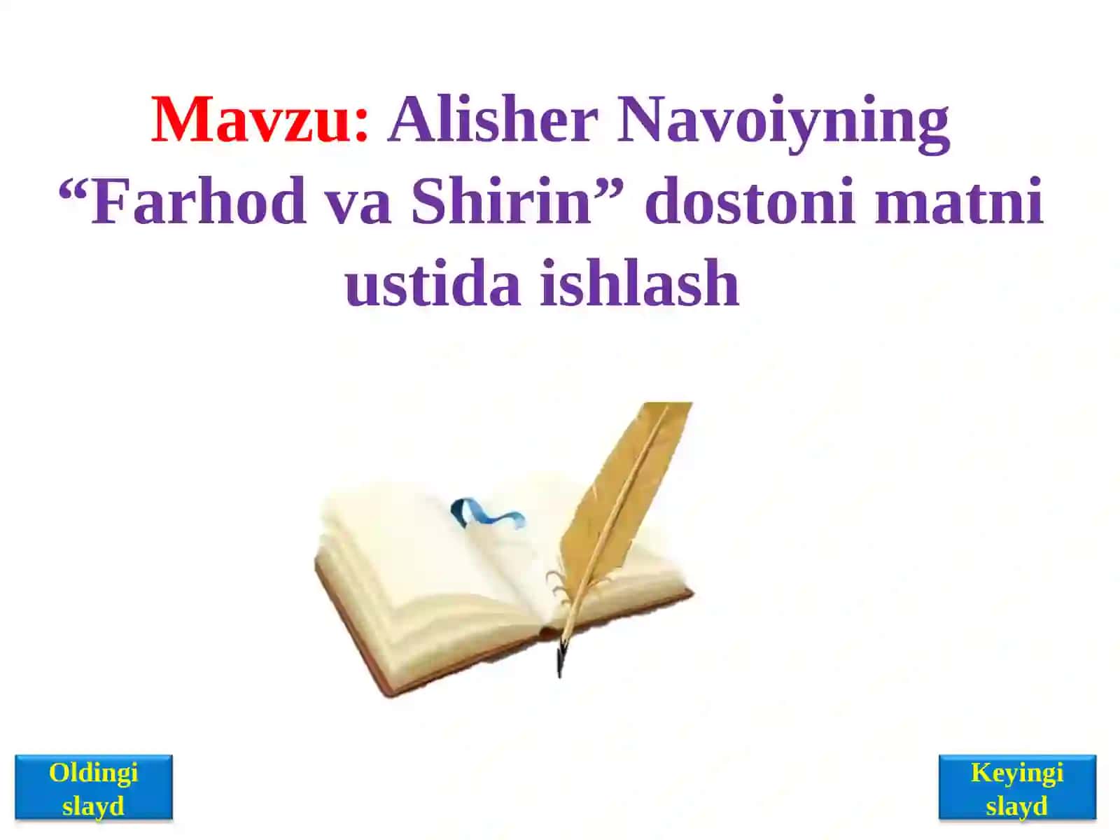 "ALISHER NAVOIYNING“FARHOD VA SHIRIN” DOSTONI MATNI USTIDA ISHLASH” 3