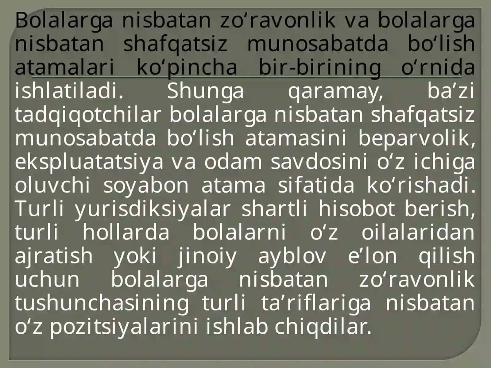 Bolalarga nisbatan zoʻravonlik yoki shafqatsizlik 3