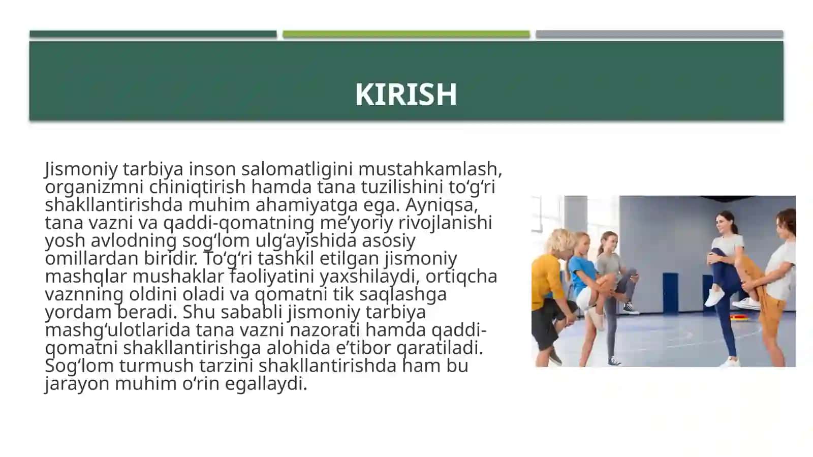 Jismoniy tarbiyada tana vazni va qaddi - qomatni shakllantirish tavsifi 3