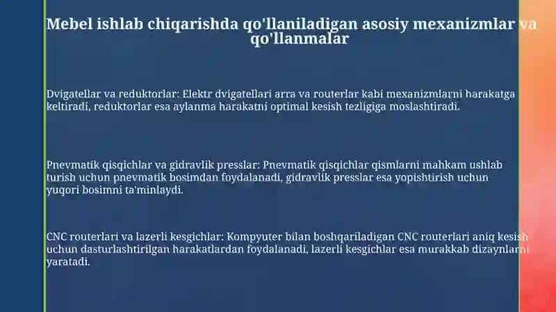 Mebel ishlab chiqarish mexanizmlari va qo'llanmalari 3