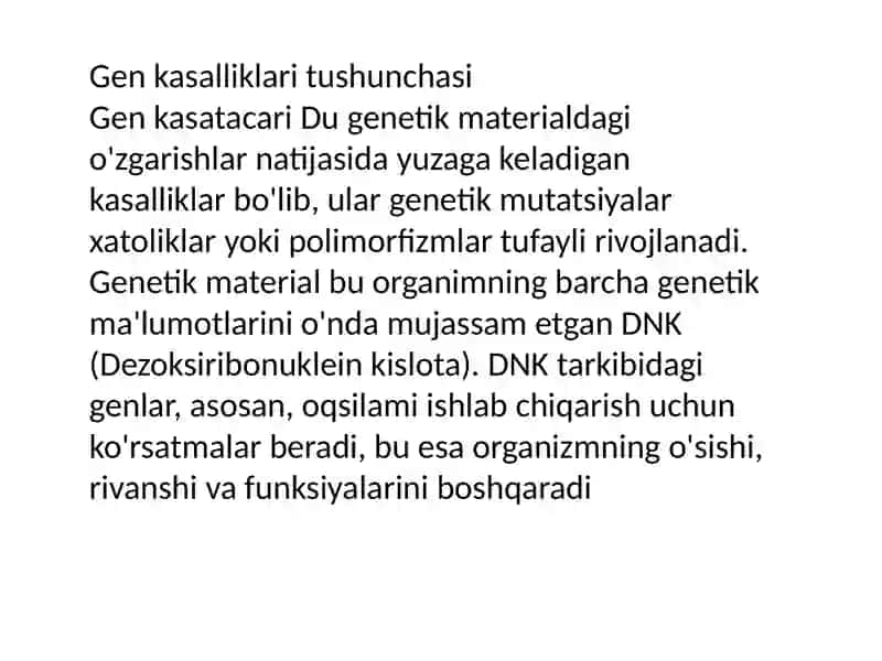 Tibbiy Biologiya va Genetika fanidan taʼyyorlagan "Gen kasalliklari" 3