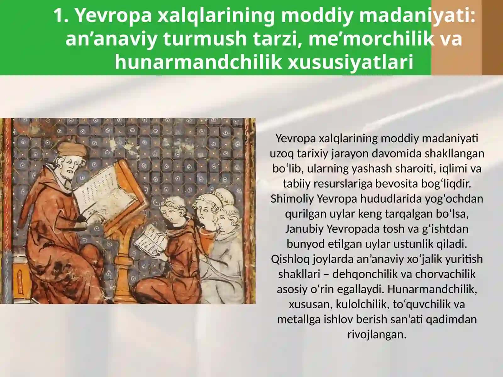 Yevropa xalqlarining moddiy va ma'naviy madaniyatining o'ziga xos xususiyatlari 3