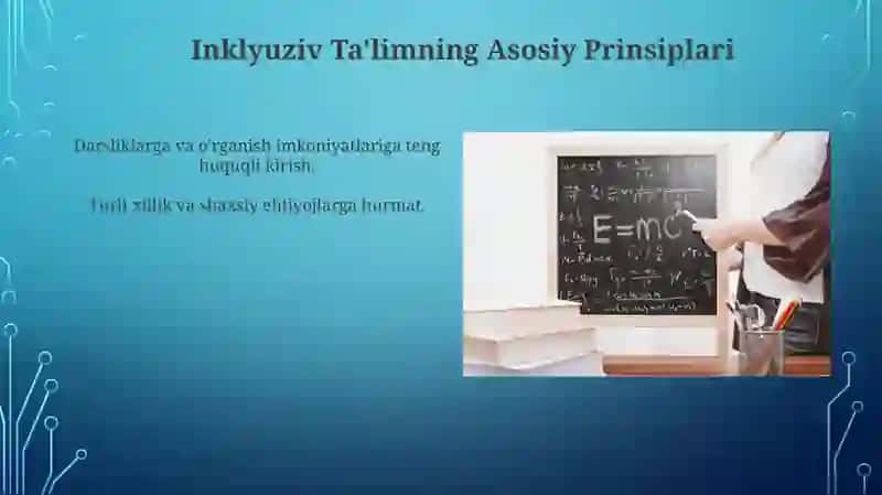 Inklyuziv Ta'limning Asosiy Prinsiplari 3