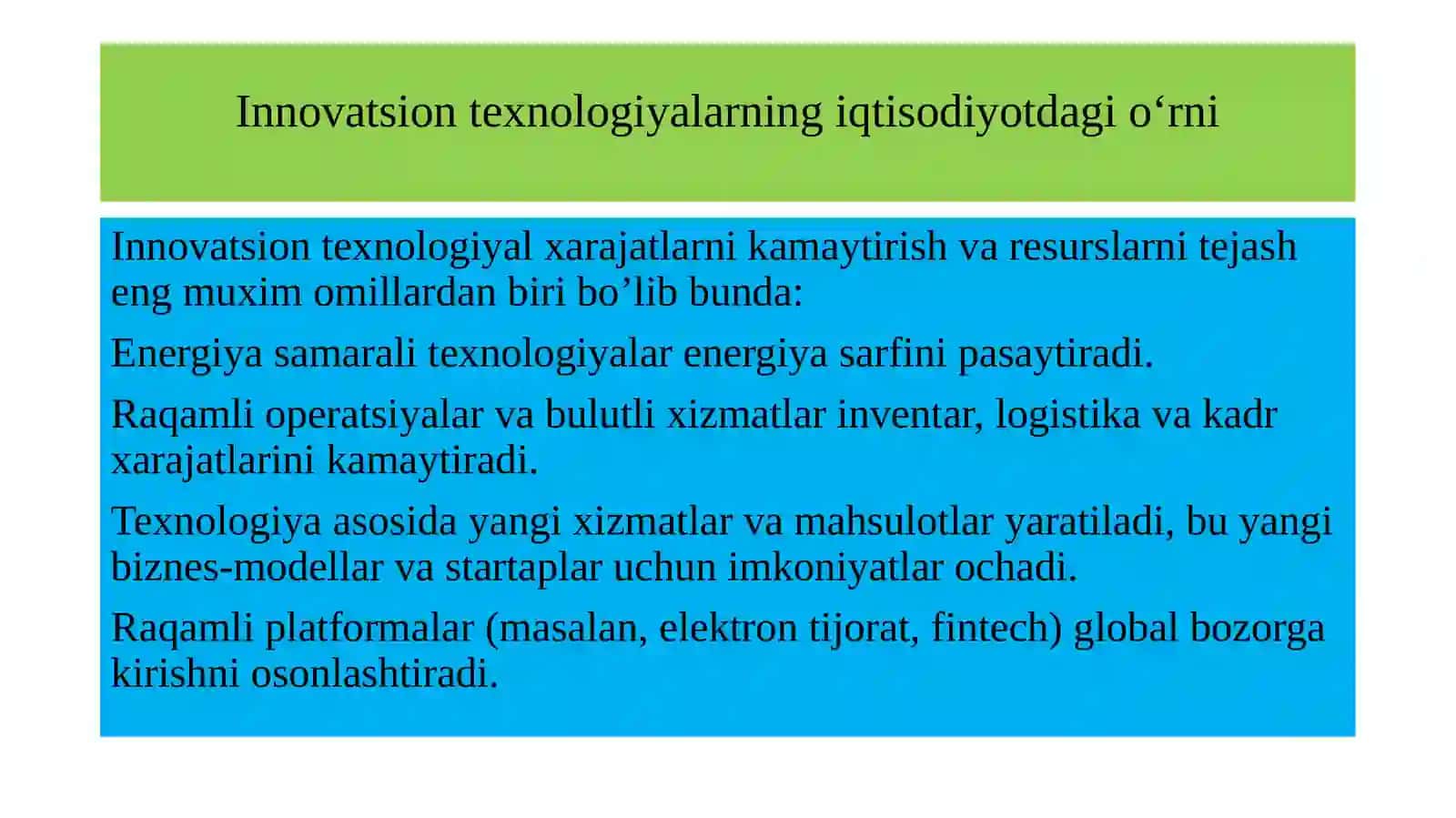 Innovatsion texnologiyalarning iqtisodiyotdagi o'rnini 3