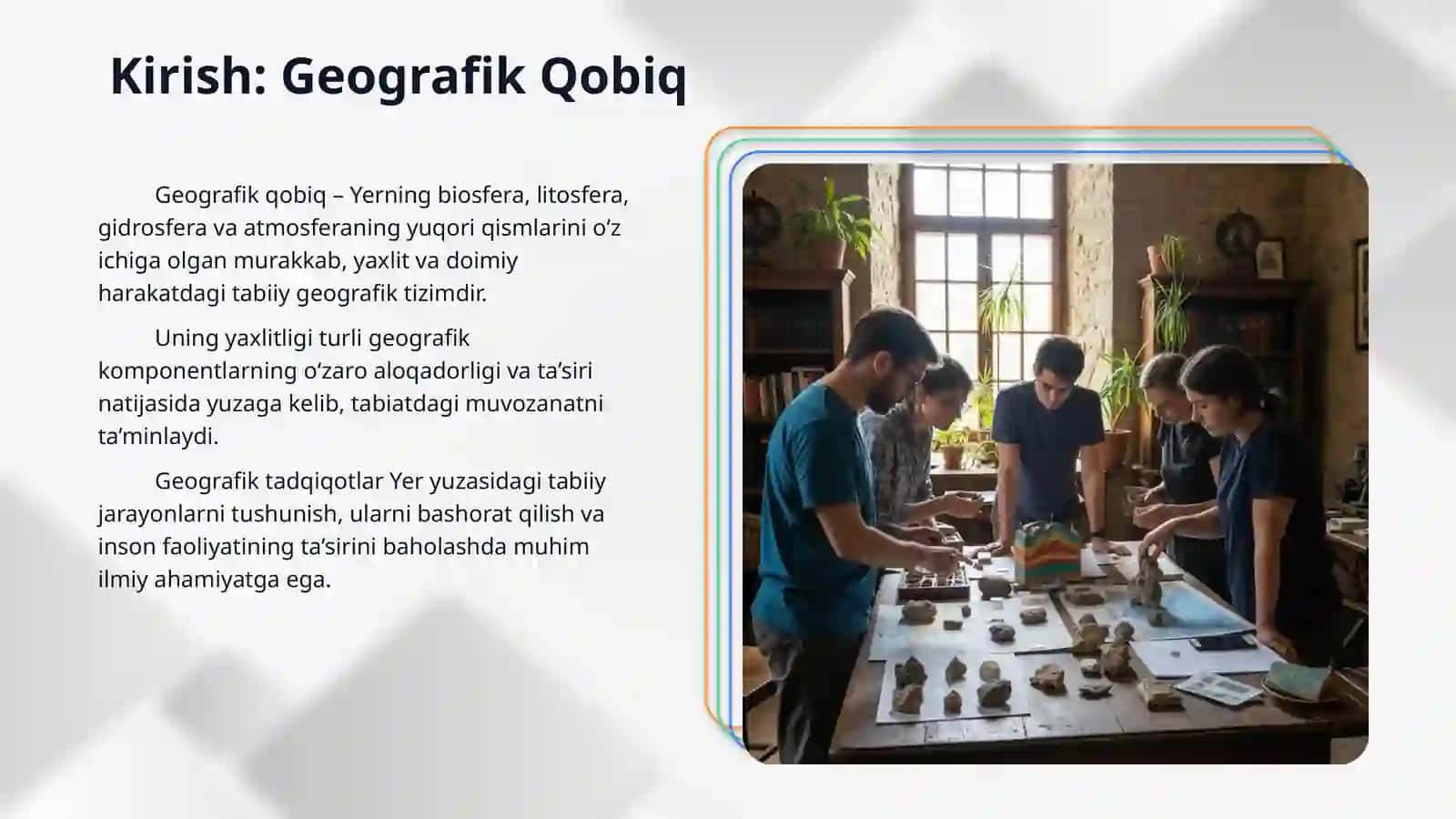 Geografik qobiqning bir butunligi vahududiy tabaqalanish sabablari 3