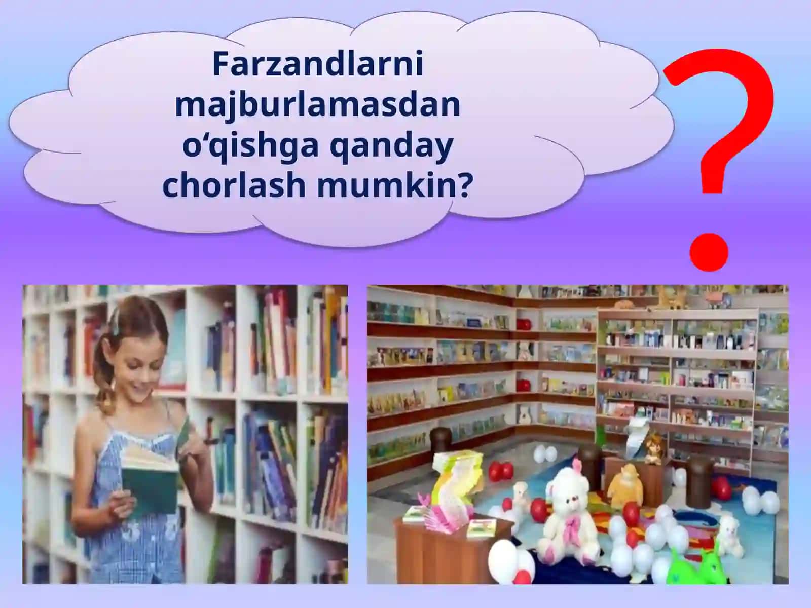 Bolajonlarimizni kitob o'qishga qiziqtirish 3