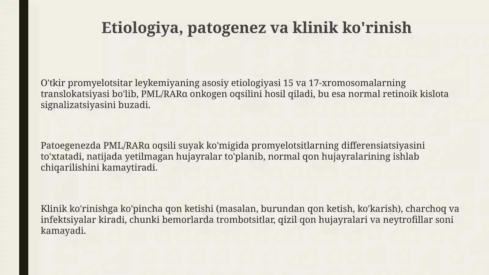 Oʻtkir promielositar leykoz etiologiya,patogenez, klinika, diagnostika, davolash printsiplari 3