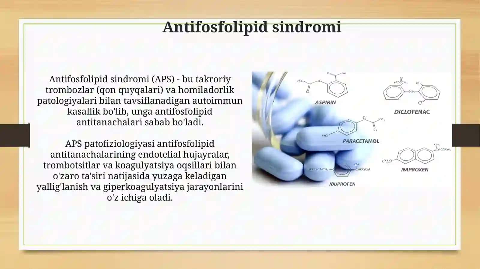 Antifosfolipid sindrom. Yalligʻlanishga qarshi Nosteroid va steroid dori vositalari 3