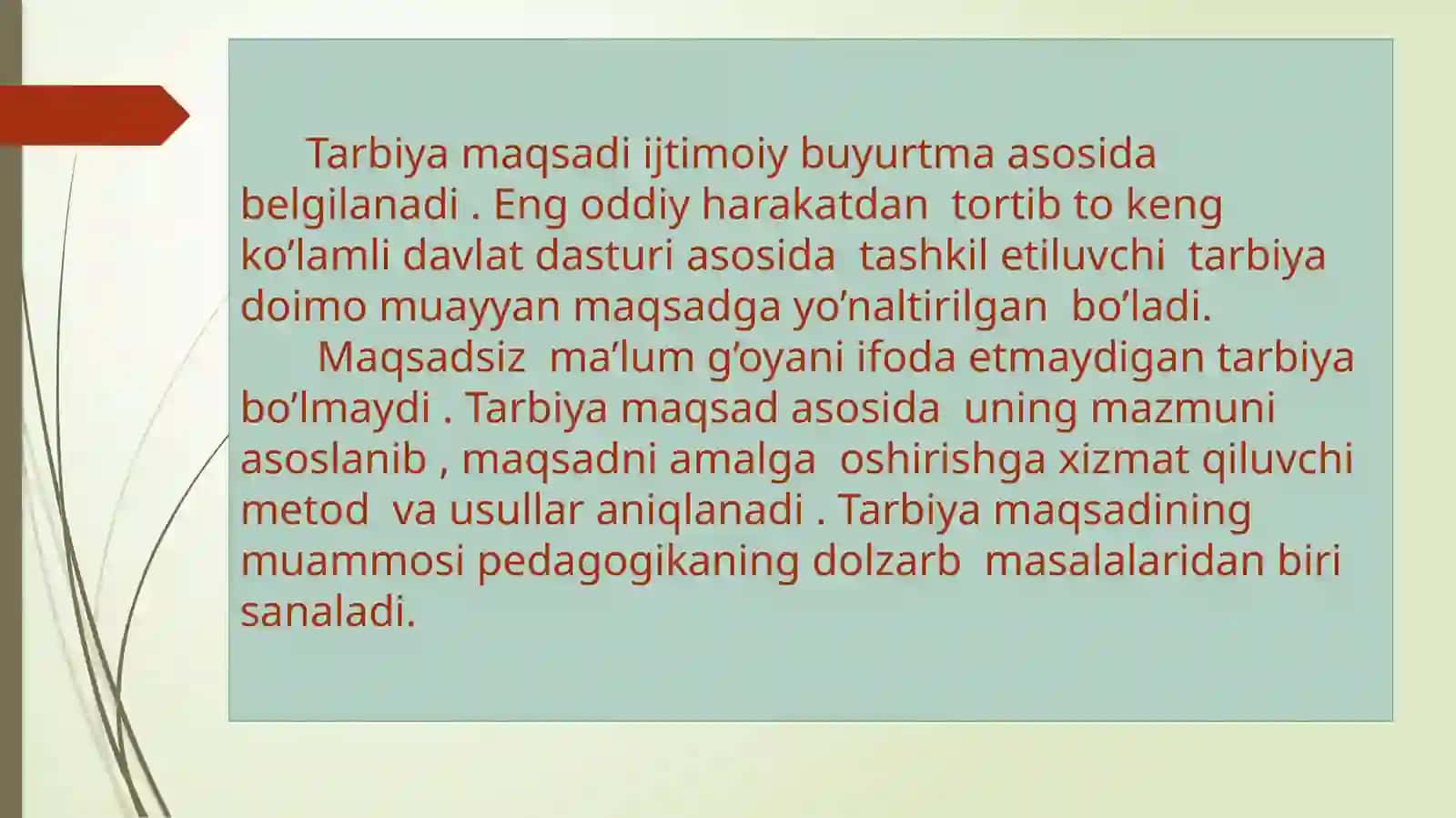 Tarbiya jarayonining mohiyati va mazmuni 3