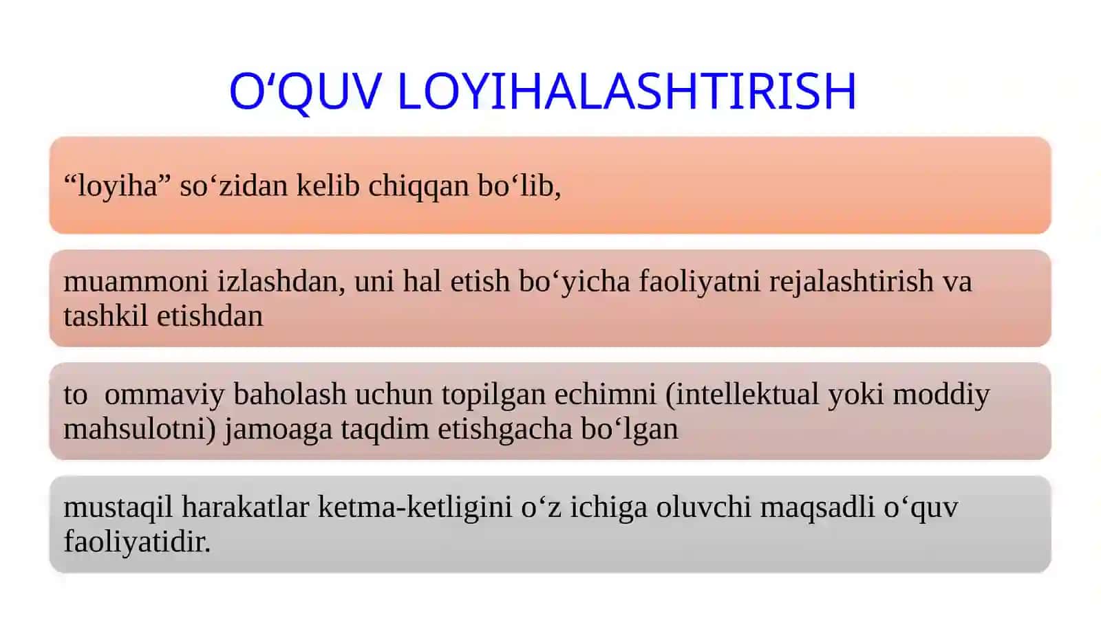 MUSTAQILOʻQUVLOYIHAVIY FAOLIYATNI TASHKIL ETISH OʻQUV LОYIHАLАSHTIRISH 3