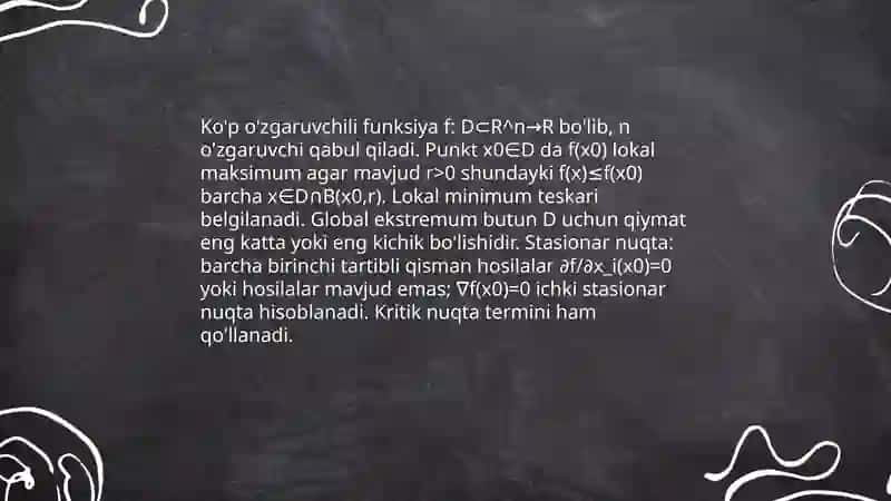 Ko’p o’zgaruvchili funksiyalarning ekstremumlari uchun zaruriy va yetarli shartlar 3