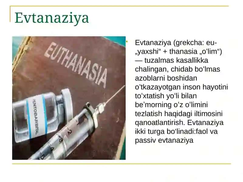 Tibbiyot. Evtanaziya 3