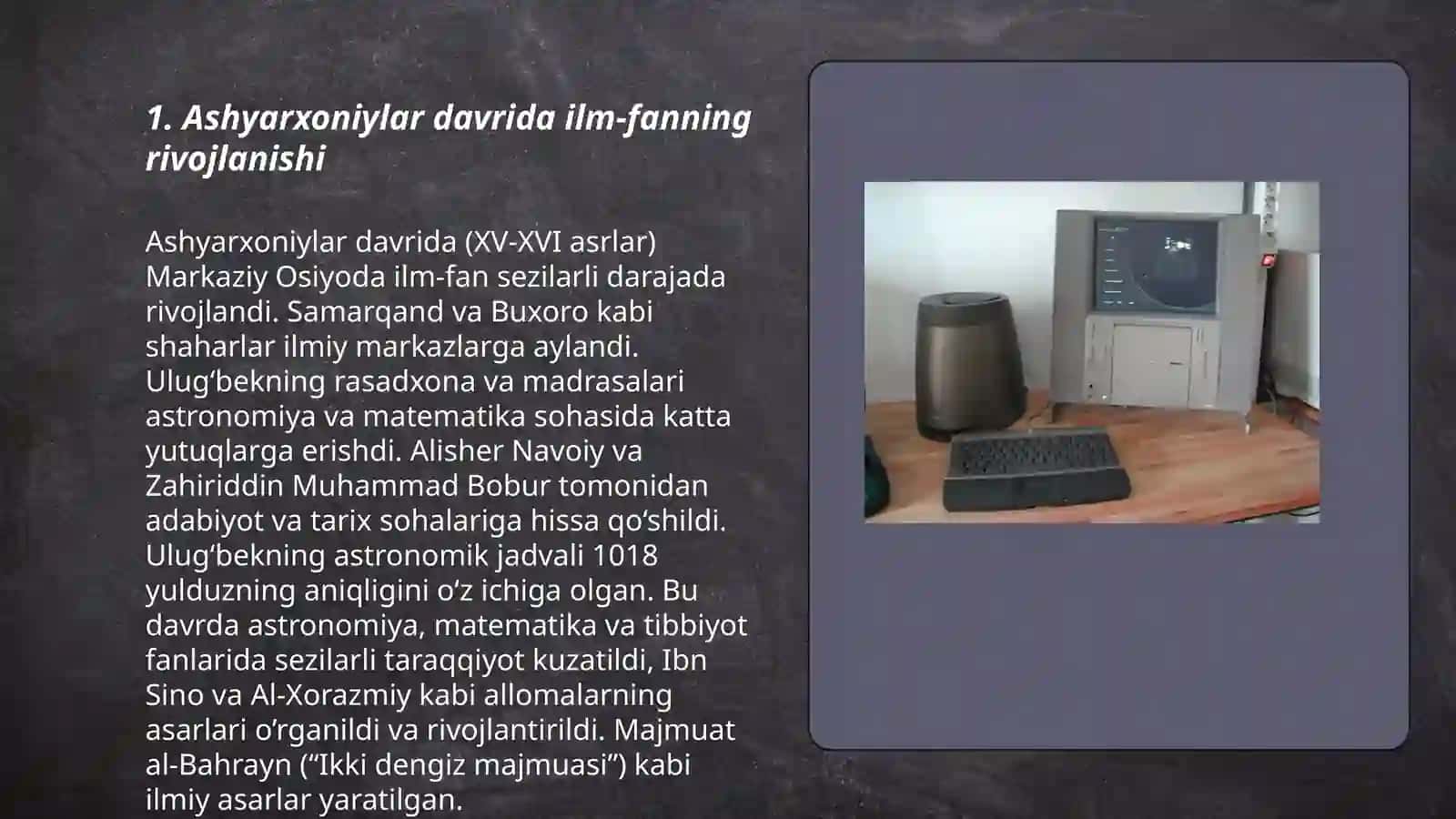 Ashyarxoniylar davrida ilm-fan va memorchilik 9-sinf darsligi asosida 3