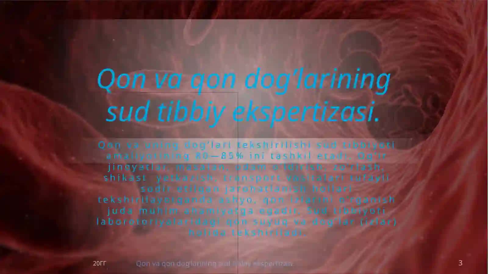 Qon va qon dog’larining sud tibbiy ekspertizasi 3