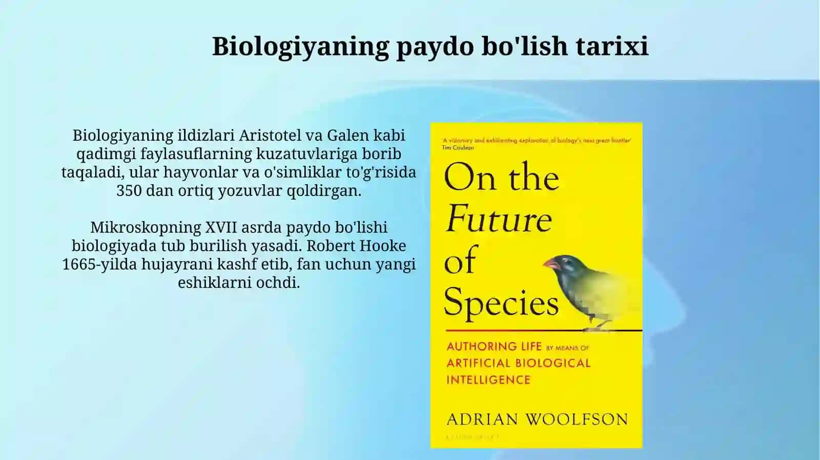 Biologiyada zamonaviy tadqiqot usullari faning paydo bo'lish tarixi 3
