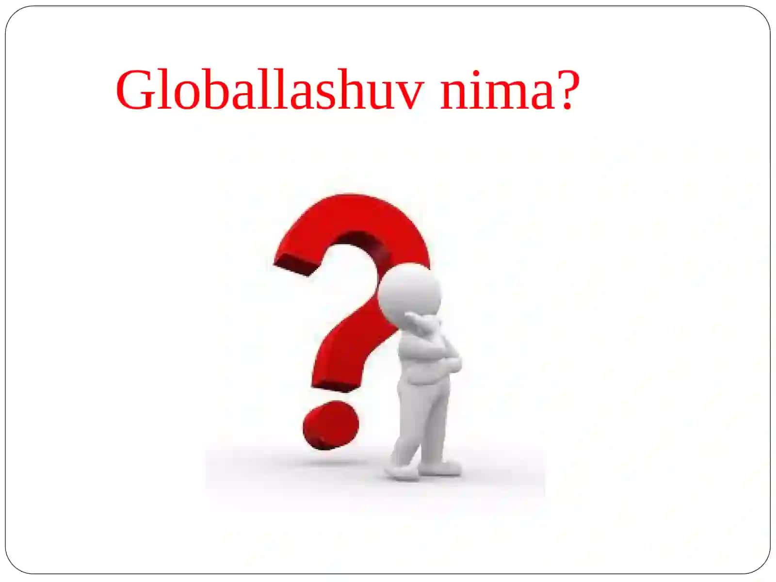 Xalqaro turizmda glaballashuv jarayonlari 3
