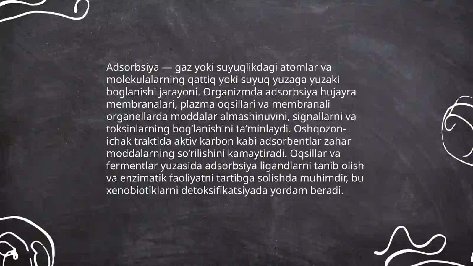 Organizmning hayot faoliyatida adsorbsiya jarayoni 3