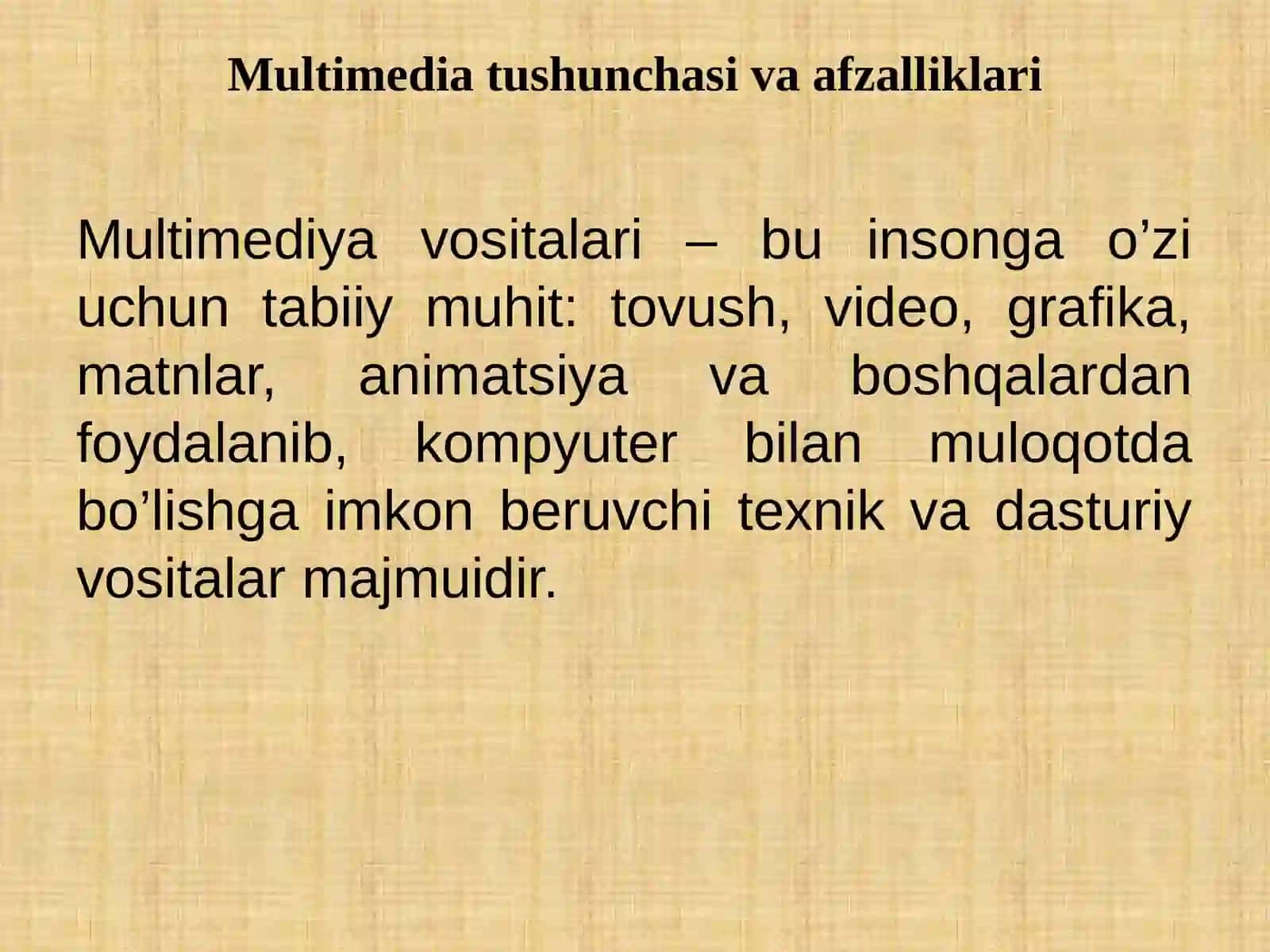 Multimediyaning asosiy tushunchalari. Audio va video axborotlar bilan ishlash asoslari 3