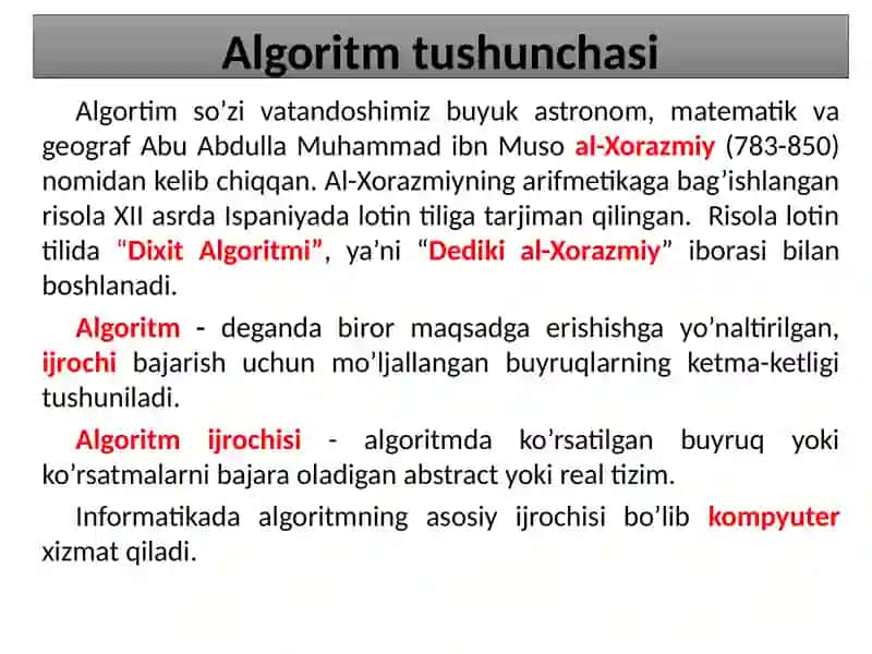 Algoritm tushunchasi. Algoritm va uning intuitiv, formal va kibernetik ta’riflari. Algoritmlarni tasvirlash usullari 3