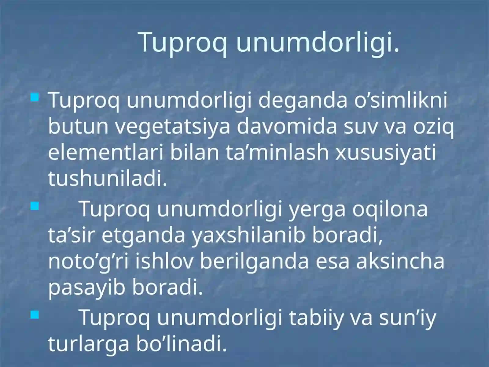 Tuproq Unumdorligi va Madaniyligi 3