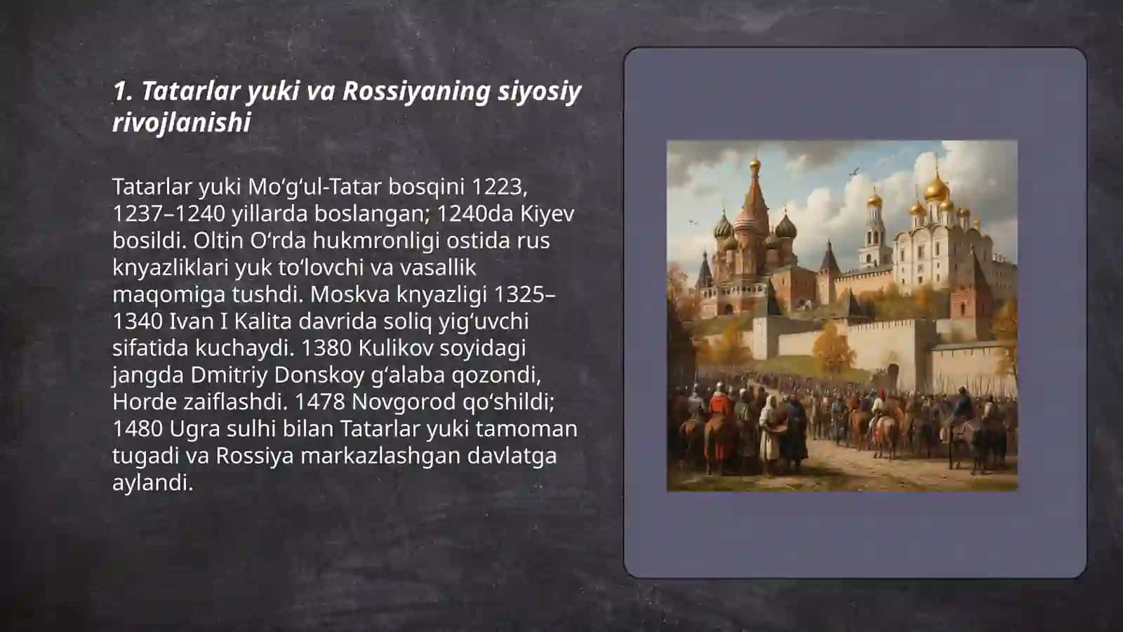 Tatarlar yuki va Rossiyaning siyosiy rivojlanishi 3