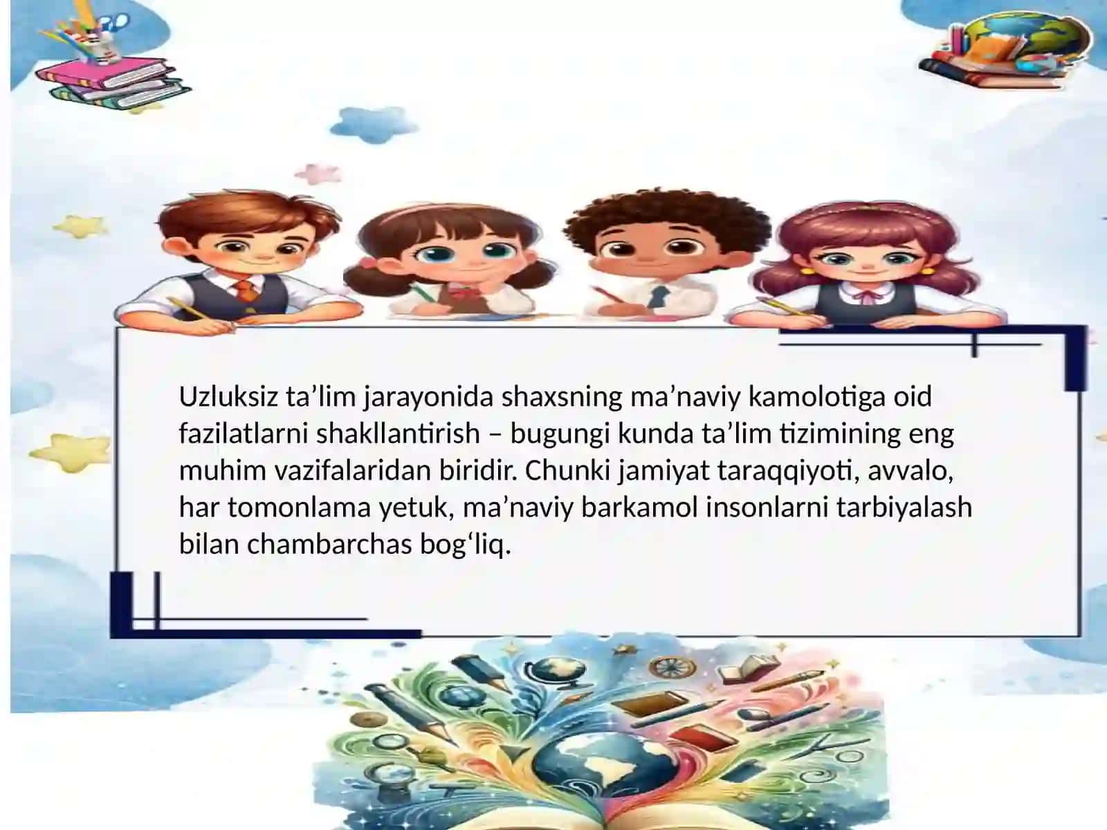 Uzluksiz ta’lim jarayonida shaxsning ma’naviy kamolotiga oid fazilatlarni shakllantirish 3