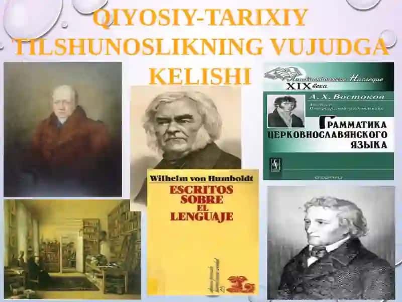 XIX asrda Qiyosiy-tarixiy tilshunoslikning vujudga kelishi 3