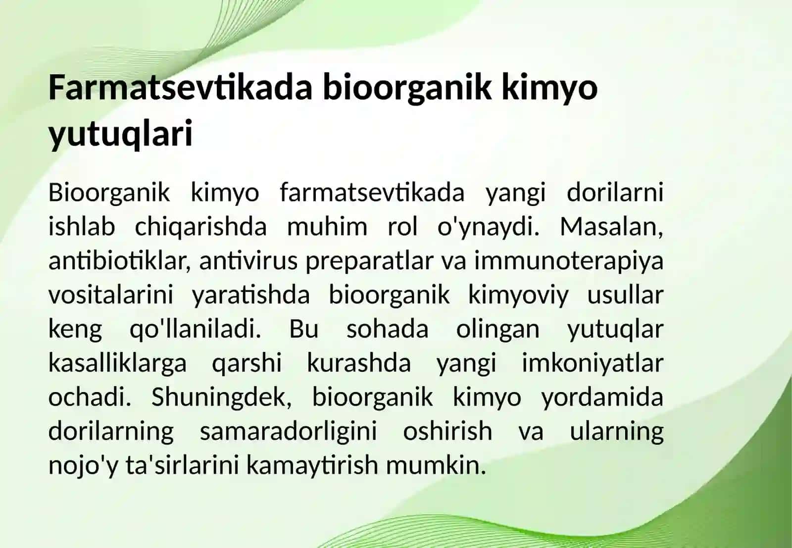 Bioorganik kimyo fanidan yutuqlarni: a) farmatsevtikada qo'llanilishi; b) oziq-ovqat mahsulotlarida xavfsizlikni qo'llash 3