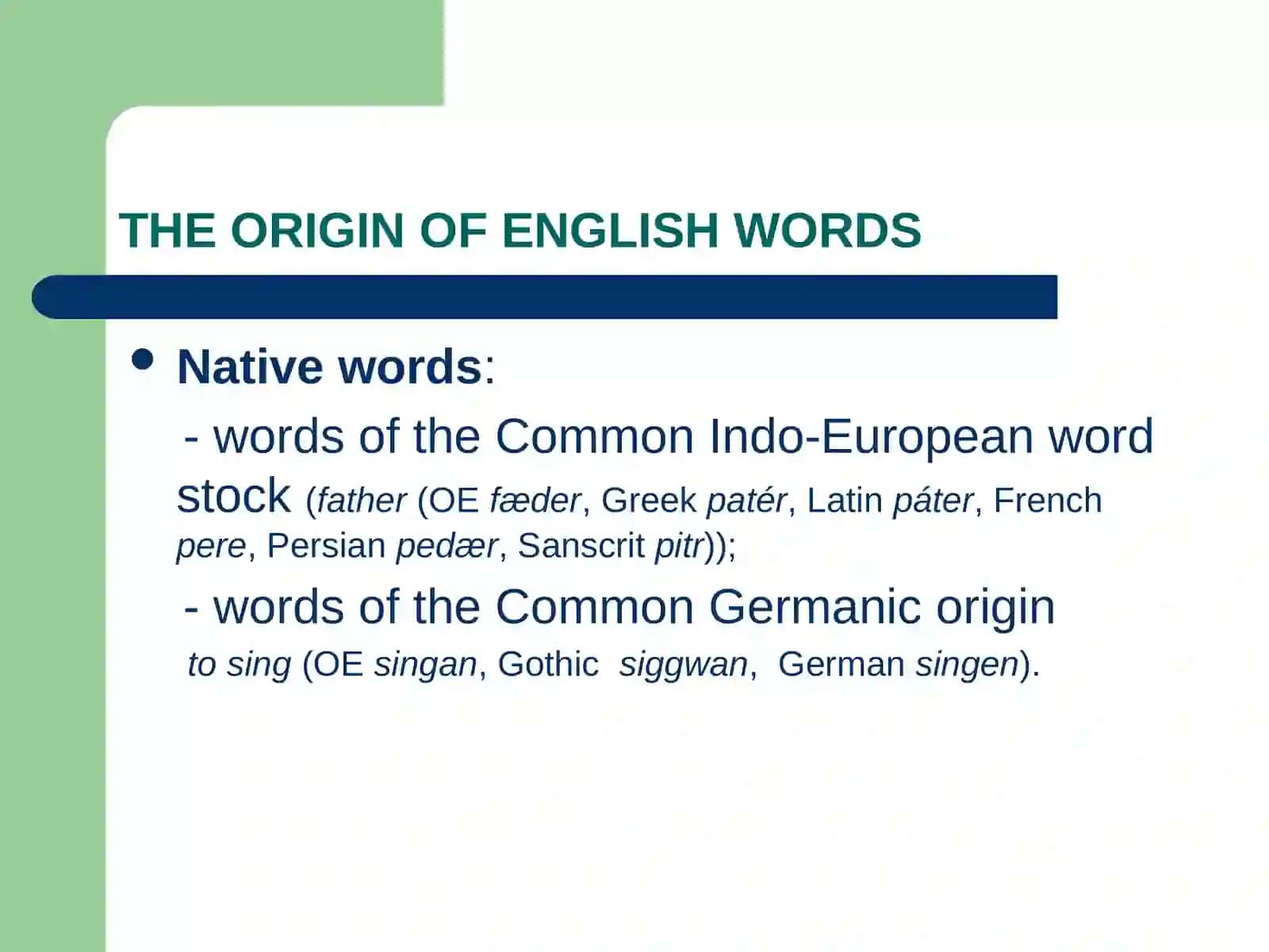 ETYMOLOGY OF ENGLISH WORDS. NATIVE AND BORROWED WORDS IN ENGLISH 3
