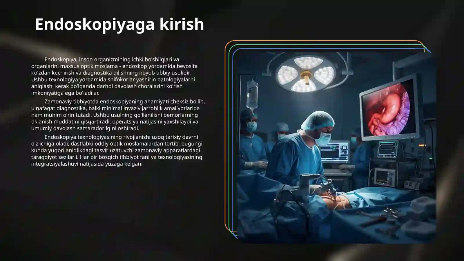 Endoskoplarning turlari, tuzilishi va ishlash prinsipi. 3