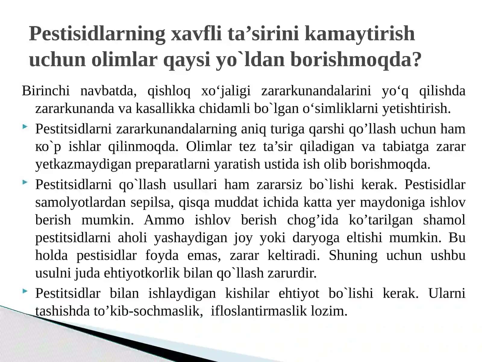 Pestitsidlar - inson tomonidan sun’iy yaratilgan kimyoviy birikmalardir 3