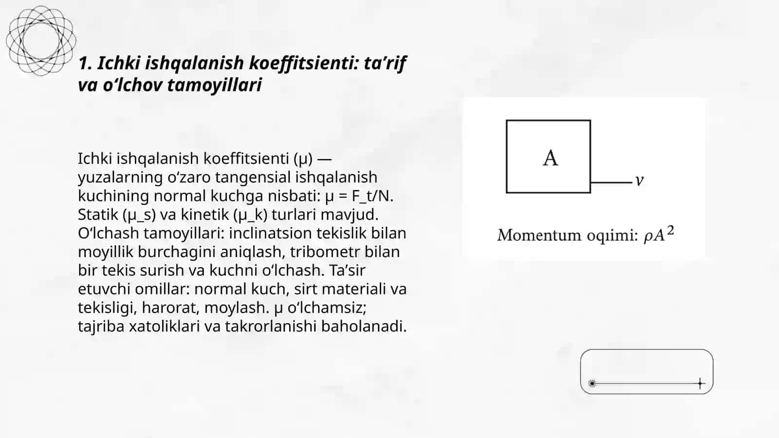 Ichki ishqalanish koeffisiyenti va harakat miqdori oqimini hisoblash 3