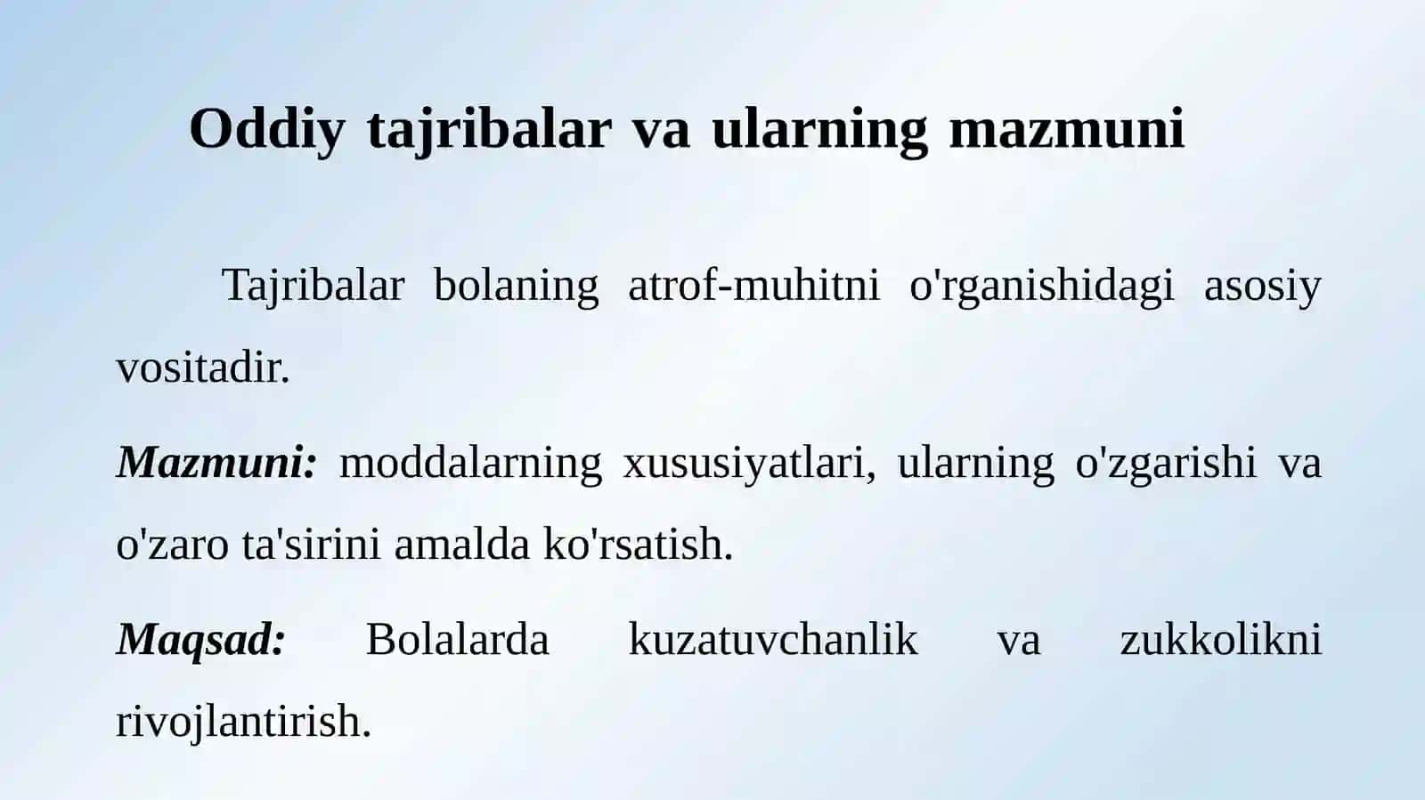 Oddiytajribalar,ularningmazmuni,bolalardaizlanuvchanlikqobiliyatlarinirivojlantirish 3